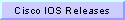 Cisco IOS software Releases